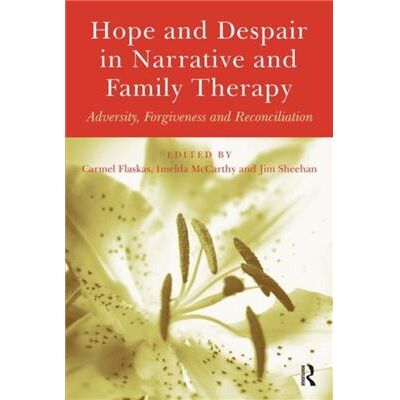 Routledge Hope and Despair in Narrative and Family Therapy - Publicité Routledge Hope and Despair in Narrative and Family Therapy - Publicité