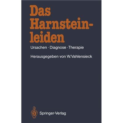 Springer Das Harnsteinleiden Winfried Vahlensieck - Publicité Springer Das Harnsteinleiden Winfried Vahlensieck - Publicité