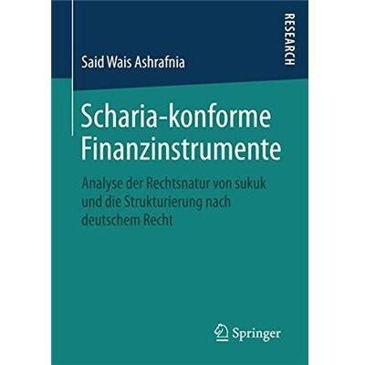 Schariakonforme Finanzinstrumente - Said Wais Ashrafnia - Springer - Livre en Allemand - Paperback - Publicité Schariakonforme Finanzinstrumente - Said Wais Ashrafnia - Springer - Livre en Allemand - Paperback - Publicité