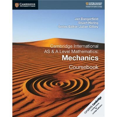 Cambridge International AS A Level Mathematics Mechanics Coursebook by Stuart Haring - Publicité Cambridge International AS A Level Mathematics Mechanics Coursebook by Stuart Haring - Publicité