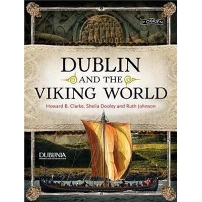 Inconnu Dublin and the Viking World by Sheila Dooley - Publicité Inconnu Dublin and the Viking World by Sheila Dooley - Publicité