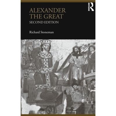 Routledge Alexander the Great by Richard Stoneman - Publicité Routledge Alexander the Great by Richard Stoneman - Publicité
