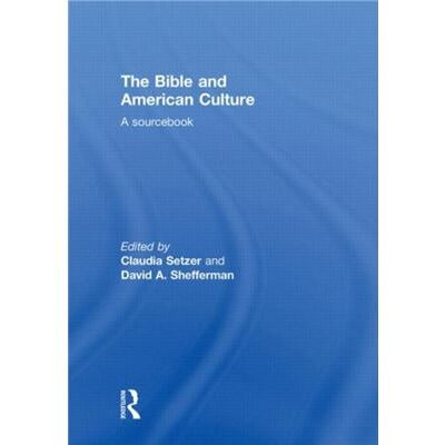 Routledge The Bible and American Culture by Claudia Setzer - Publicité Routledge The Bible and American Culture by Claudia Setzer - Publicité