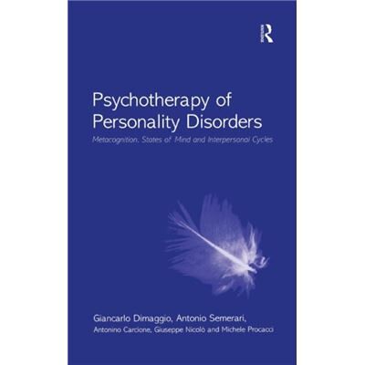 Routledge Psychotherapy of Personality Disorders by Giancarlo Dimaggio - Publicité Routledge Psychotherapy of Personality Disorders by Giancarlo Dimaggio - Publicité