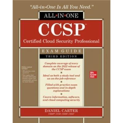 McGrawHill Education CCSP Certified Cloud Security Professional AllinOne Exam Guide Third Edition by Daniel Carter - Publicité McGrawHill Education CCSP Certified Cloud Security Professional AllinOne Exam Guide Third Edition by Daniel Carter - Publicité