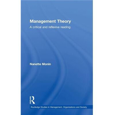 Routledge Management Theory by Nanette Monin - Publicité Routledge Management Theory by Nanette Monin - Publicité