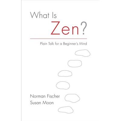 Inconnu What Is Zen by Susan Moon - Publicité Inconnu What Is Zen by Susan Moon - Publicité