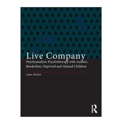 Live Company by Anne Alvarez Paperback Book - Publicité Live Company by Anne Alvarez Paperback Book - Publicité