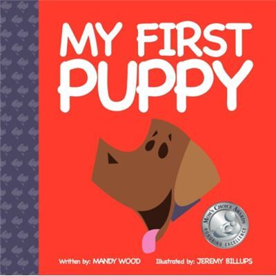 My First Puppy by Mandy Wood - Publicité My First Puppy by Mandy Wood - Publicité