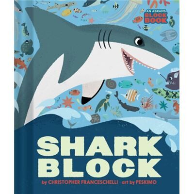 Sharkblock An Abrams Block Book by Christopher Franceschelli - Publicité Sharkblock An Abrams Block Book by Christopher Franceschelli - Publicité
