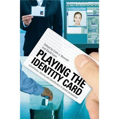 Routledge Playing the Identity Card by Colin J Bennett - Publicité Routledge Playing the Identity Card by Colin J Bennett - Publicité