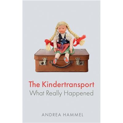 John Wiley And Sons Ltd The Kindertransport Andrea Hammel - Publicité John Wiley And Sons Ltd The Kindertransport Andrea Hammel - Publicité