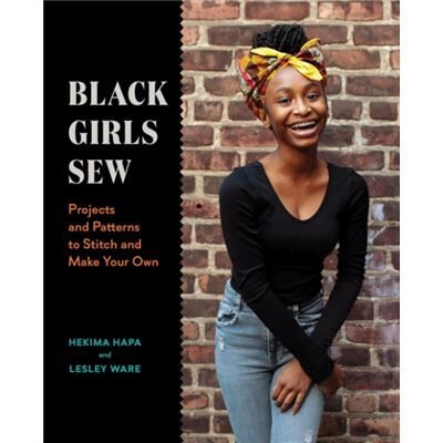 Abrams Black Girls Sew Creative Sewing Projects for a Fashionable Future by Hekima Hapa - Publicité Abrams Black Girls Sew Creative Sewing Projects for a Fashionable Future by Hekima Hapa - Publicité