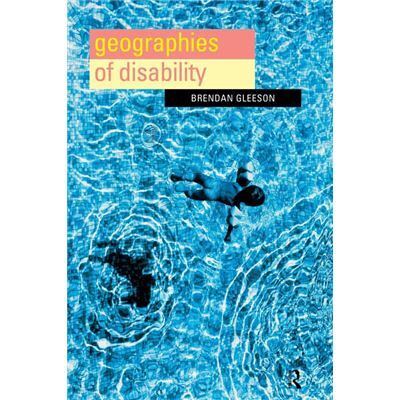 Routledge Geographies of Disability by Brendan Gleeson - Publicité Routledge Geographies of Disability by Brendan Gleeson - Publicité