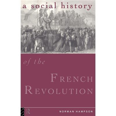 Routledge A Social History of the French Revolution by Norman Hampson - Publicité Routledge A Social History of the French Revolution by Norman Hampson - Publicité