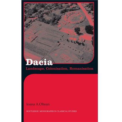 Routledge Dacia by Ioana A. Oltean - Publicité Routledge Dacia by Ioana A. Oltean - Publicité