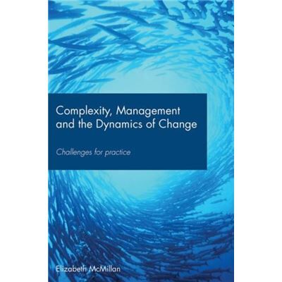 Routledge Complexity Management and the Dynamics of Change by Elizabeth M. McMillan - Publicité Routledge Complexity Management and the Dynamics of Change by Elizabeth M. McMillan - Publicité