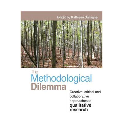 Routledge The Methodological Dilemma by Kathleen Gallagher - Publicité Routledge The Methodological Dilemma by Kathleen Gallagher - Publicité