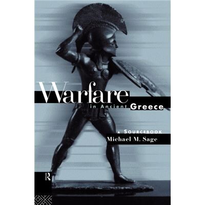 Routledge Warfare in Ancient Greece by Michael Sage - Publicité Routledge Warfare in Ancient Greece by Michael Sage - Publicité