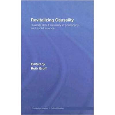 Routledge Revitalizing Causality by Ruth Groff - Publicité Routledge Revitalizing Causality by Ruth Groff - Publicité