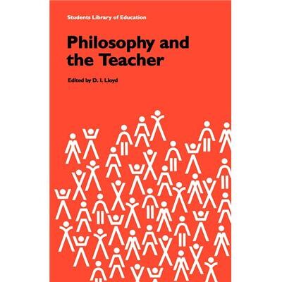 Routledge Philosophy and the Teacher by D.I. Lloyd - Publicité Routledge Philosophy and the Teacher by D.I. Lloyd - Publicité