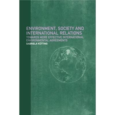Routledge Environment Society and International Relations by Gabriela Ktting - Publicité Routledge Environment Society and International Relations by Gabriela Ktting - Publicité