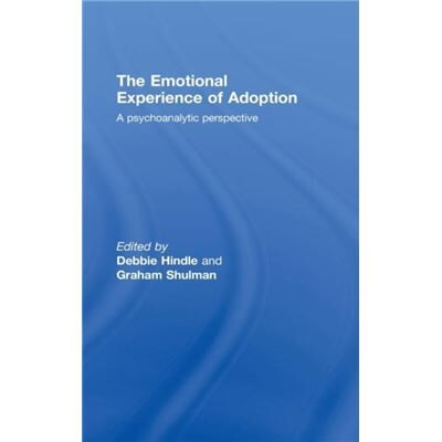 Routledge The Emotional Experience of Adoption by Graham Shulman Debbie Hindle Hardcover Book - Publicité Routledge The Emotional Experience of Adoption by Graham Shulman Debbie Hindle Hardcover Book - Publicité