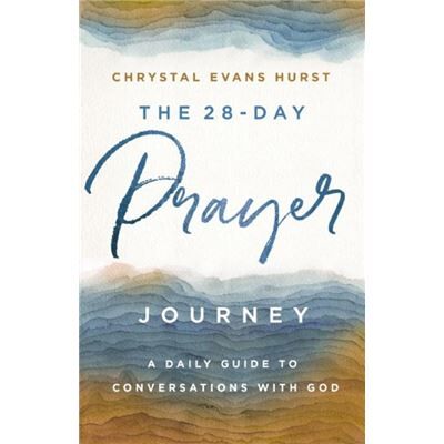 The 28Day Prayer Journey - Chrystal Evans Hurst - Zondervan - Livre en Anglais - Paperback - Publicité The 28Day Prayer Journey - Chrystal Evans Hurst - Zondervan - Livre en Anglais - Paperback - Publicité