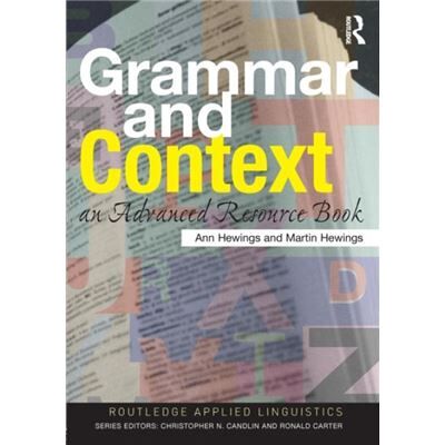 Routledge Grammar and Context by Ann Hewings - Publicité Routledge Grammar and Context by Ann Hewings - Publicité