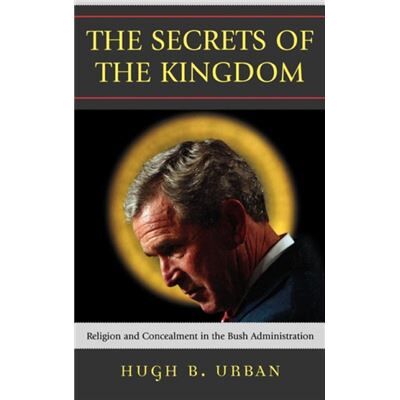 Rowman & Littlefield Pub Inc The Secrets of the Kingdom by Hugh B. Urban - Publicité Rowman & Littlefield Pub Inc The Secrets of the Kingdom by Hugh B. Urban - Publicité