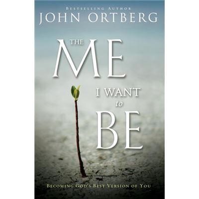 The Me I Want to Be - John Ortberg - Zondervan - Livre en Anglais - Paperback - Publicité The Me I Want to Be - John Ortberg - Zondervan - Livre en Anglais - Paperback - Publicité