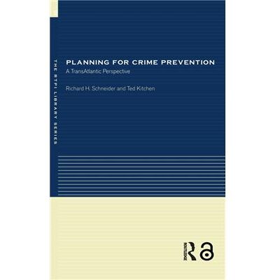 Planning for Crime Prevention by Schneider Richard H University of Florida USA Hardcover Book - Publicité Planning for Crime Prevention by Schneider Richard H University of Florida USA Hardcover Book - Publicité
