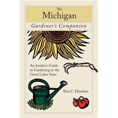 First Michigan Gardeners Companion by Rita Henehan - Publicité First Michigan Gardeners Companion by Rita Henehan - Publicité