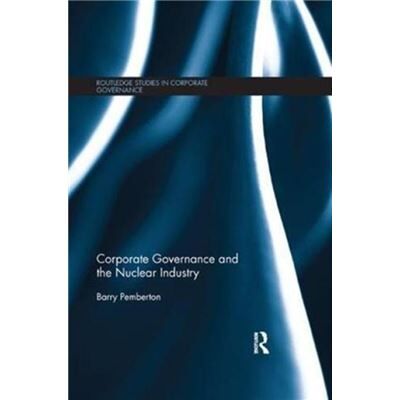 Inconnu Corporate Governance and the Nuclear Industry by Barry Pemberton - Publicité Inconnu Corporate Governance and the Nuclear Industry by Barry Pemberton - Publicité