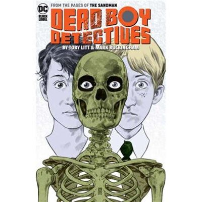 DC Comics Dead Boy Detectives by Toby Litt Mark Buckingham by Mark Buckingham - Publicité DC Comics Dead Boy Detectives by Toby Litt Mark Buckingham by Mark Buckingham - Publicité