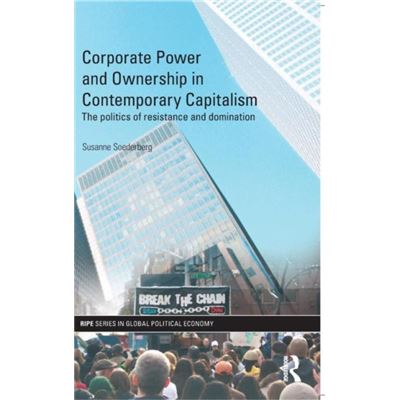 Routledge Corporate Power and Ownership in Contemporary Capitalism by Susanne Soederberg - Publicité Routledge Corporate Power and Ownership in Contemporary Capitalism by Susanne Soederberg - Publicité