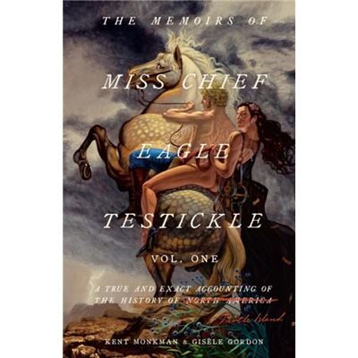 McClelland Stewart Inc. The Memoirs of Miss Chief Eagle Testickle Vol. 1 by Gisele Gordon - Publicité McClelland Stewart Inc. The Memoirs of Miss Chief Eagle Testickle Vol. 1 by Gisele Gordon - Publicité