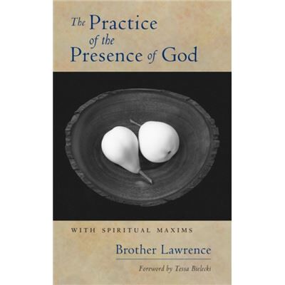 Inconnu The Practice of the Presence of God by Brother Lawrence - Publicité Inconnu The Practice of the Presence of God by Brother Lawrence - Publicité