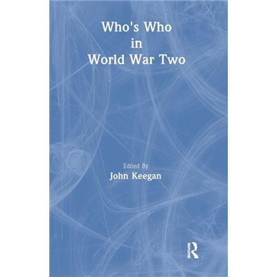 Routledge Whos Who in World War II by John Keegan - Publicité Routledge Whos Who in World War II by John Keegan - Publicité