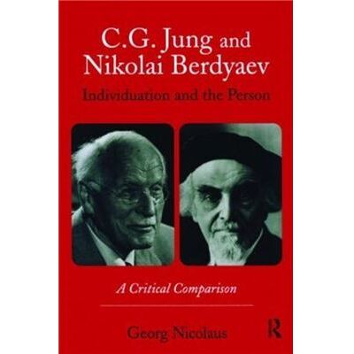 Routledge C.G. Jung and Nikolai Berdyaev Individuation and the Person by Nicolaus Georg New School of Counselling and Psychotherapy London UK Paperback Book - Publicité Routledge C.G. Jung and Nikolai Berdyaev Individuation and the Person by Nicolaus Georg New School of Counselling and Psychotherapy London UK Paperback Book - Publicité