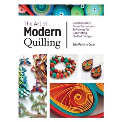 Unknown The Art of Modern Quilling by Erin Perkins Curet - Publicité Unknown The Art of Modern Quilling by Erin Perkins Curet - Publicité