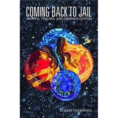 Inconnu Coming Back to Jail by Elizabeth Comack - Publicité Inconnu Coming Back to Jail by Elizabeth Comack - Publicité