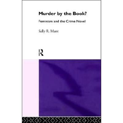 Routledge Murder by the Book by Sally Rowena Munt - Publicité Routledge Murder by the Book by Sally Rowena Munt - Publicité