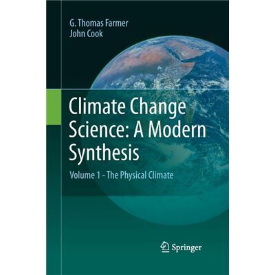 Climate Change Science A Modern Synthesis - John Cook - Springer - Livre en Anglais - Paperback - Publicité Climate Change Science A Modern Synthesis - John Cook - Springer - Livre en Anglais - Paperback - Publicité
