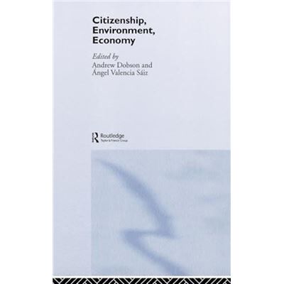 Routledge Citizenship Environment Economy by A. Valencia A. Dobson Hardcover Book - Publicité Routledge Citizenship Environment Economy by A. Valencia A. Dobson Hardcover Book - Publicité