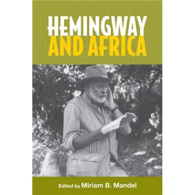 Inconnu Hemingway and Africa - Publicité Inconnu Hemingway and Africa - Publicité
