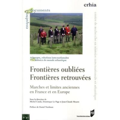 Frontieres oubliees frontieres retrouvees - Pur - Presses Universitaires Rennes - broché - Essai - Publicité Frontieres oubliees frontieres retrouvees - Pur - Presses Universitaires Rennes - broché - Essai - Publicité