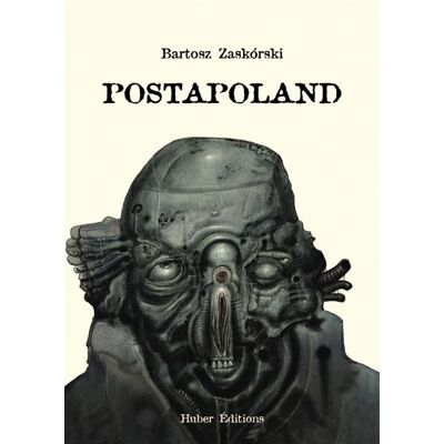 Postapoland - Bartosz Zaskórski - Huber - broché - Comics - Publicité Postapoland - Bartosz Zaskórski - Huber - broché - Comics - Publicité