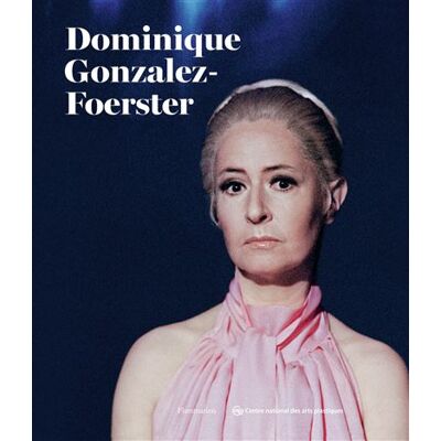 Dominique Gonzalez-Foerster - Collectif - Flammarion - relié - Beau livre - Publicité Dominique Gonzalez-Foerster - Collectif - Flammarion - relié - Beau livre - Publicité