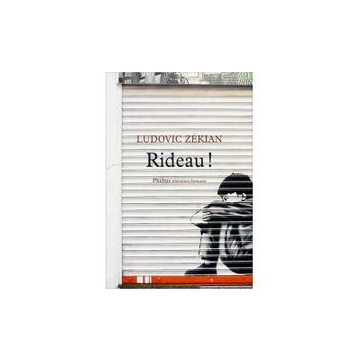 Rideau - Ludovic Zekian - Phebus - broché - Roman - Publicité Rideau - Ludovic Zekian - Phebus - broché - Roman - Publicité